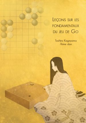 Leçons sur les fondamentaux du jeu de go